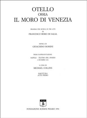 Gioachino Rossini: Otello Ossia Il Moro Di Venezia: Chœur Mixte et Ensemble