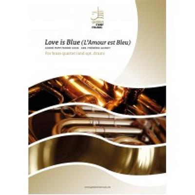 André Popp: Love is Blue (L' Amour est Bleu): (Arr. Frédéric Quinet): Ensemble de Cuivres