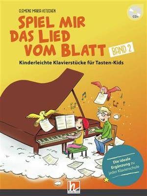 Clemens Maria Kitschen: Spiel Mir Das Lied Vom Blatt 2: Solo de Piano