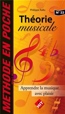Music en Poche Théorie Musicale: Piano, Voix & Guitare