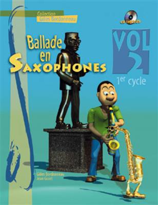 G. Bordonneau: Ballade en Saxophones Cycle 1, Vol. 2: Saxophone