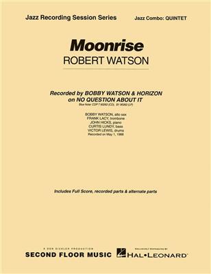 Robert Watson: Moonrise: Jazz Band