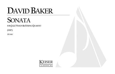 David Baker: Sonata for Jazz Violin and String Quartet: Jazz Band