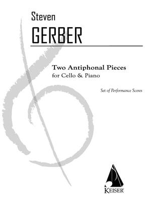 Steven R. Gerber: 2 Antiphonal Pieces: Violoncelle et Accomp.
