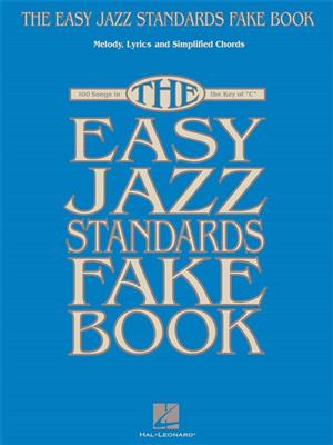 The Easy Jazz Standards Fake Book: Instruments en Do