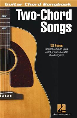 Two-Chord Songs - Guitar Chord Songbook: Solo pour Guitare