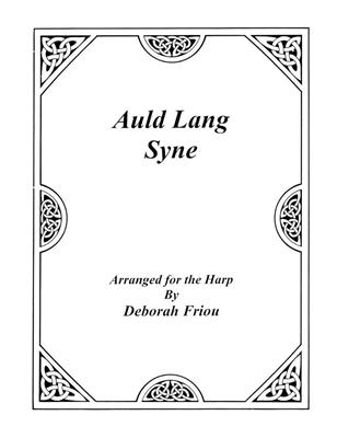 Auld Lang Syne: (Arr. Deborah Friou): Solo pour Harpe