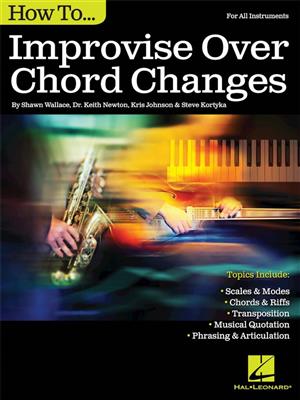 Shawn Wallace: How to Improvise Over Chord Changes: Autres Variations