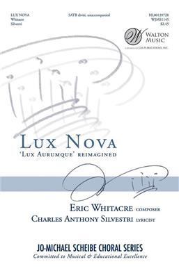 Eric Whitacre: Lux Nova: Chœur Mixte A Cappella
