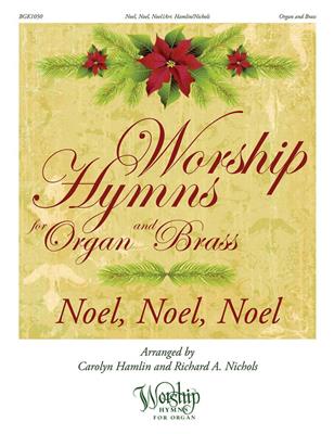 Noel, Noel, Noel: (Arr. Carolyn Hamlin): Ensemble de Cuivres