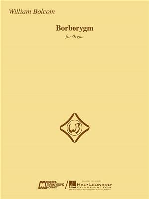 William Bolcom: Borborygm: Orgue