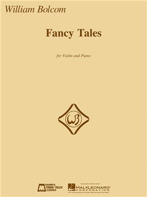 William Bolcom: Fancy Tales: Violon et Accomp.