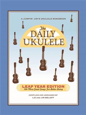 The Daily Ukulele - Leap Year Edition: (Arr. Jim Beloff): Chant et Guitare