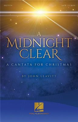John Leavitt: A Midnight Clear: Chœur Mixte et Accomp.