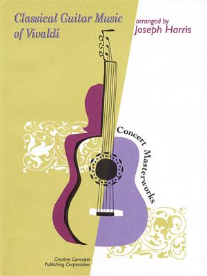 Antonio Vivaldi: Classical Guitar Music of Vivaldi: (Arr. Joseph Harris): Solo pour Guitare