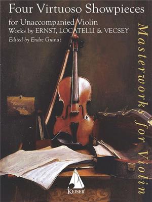 Ernst: 4 Virtuoso Showpieces for Solo Violin: (Arr. Endre Granat): Solo pour Violons