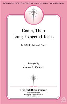 Come, Thou Long-Expected Jesus: Chœur Mixte et Accomp.