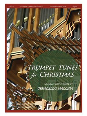 Trumpet Tunes for Christmas: (Arr. Grimoaldo Macchia): Orgue