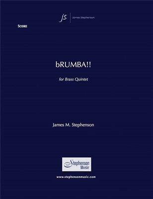 Jim Stephenson: bRUMBA!!: Ensemble de Cuivres