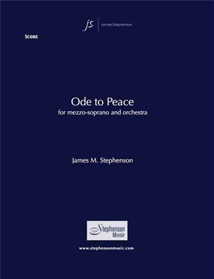 Jim Stephenson: Ode to Peace: Orchestre et Voix