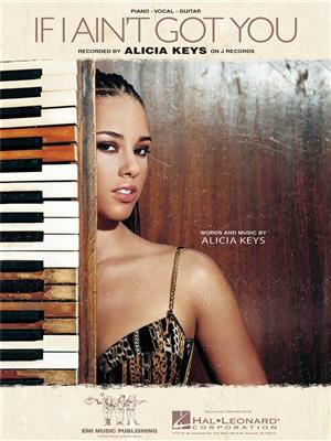 Alicia Keys: If I Ain't Got You: Piano, Voix & Guitare | Musicroom.fr
