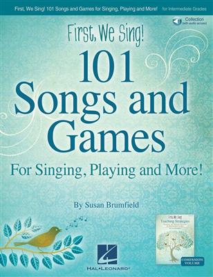 First We Sing! 101 Songs & Games: Solo pour Chant