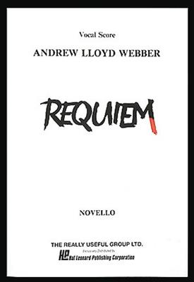 Andrew Lloyd Webber: Requiem: Chœur Mixte et Accomp.