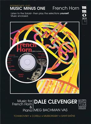 Dale Clevenger: Intermediate French Horn Solos - Volume IV: Solo pour Cor Français