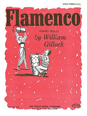 William Gillock: Flamenco: Solo de Piano