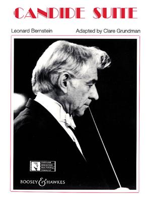 Leonard Bernstein: Candide Suite: (Arr. Clare Grundman): Orchestre d'Harmonie