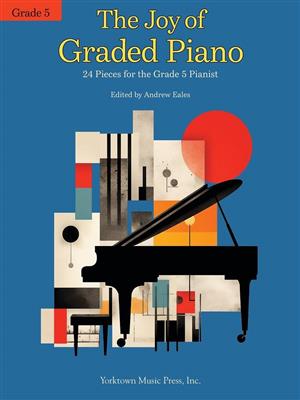 The Joy of Graded Piano - Grade 5