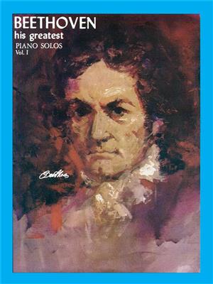 Ludwig van Beethoven: His Greatest Piano Solos 1: Solo de Piano