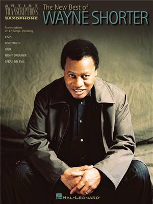 Wayne Shorter: The New Best Of Wayne Shorter: Saxophone