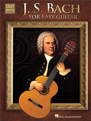 J.S. Bach for Easy Guitar: Solo pour Guitare