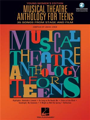 Musical Theatre Anthology For Teens: Chant et Piano