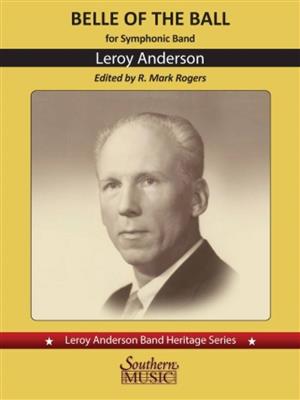 Leroy Anderson: Belle of the Ball: (Arr. Mark Rogers): Orchestre d'Harmonie