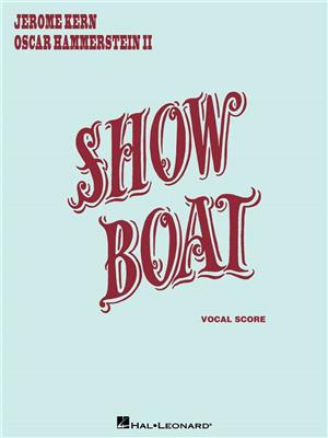 Jerome Kern: Show Boat: Solo pour Chant