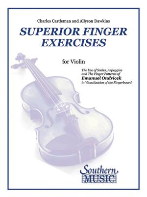 Emanuel Ondricek: Superior Finger Exercises: (Arr. Allyson Dawkins): Solo pour Violons