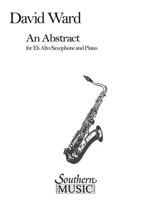 David Ward: Abstract, An: Saxophone Alto