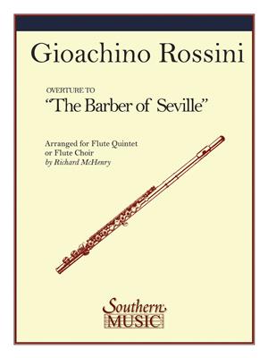 Gioachino Rossini: The Barber Of Seville: (Arr. Richard McHenry): Orchestre Symphonique