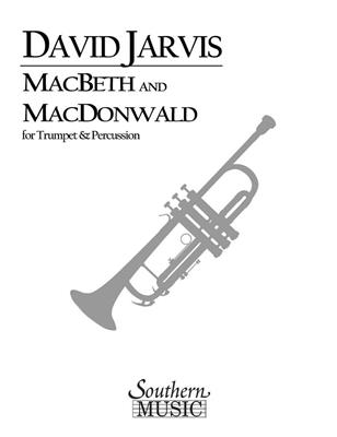 David Jarvis: Macbeth And Macdonwald: Trompette et Accomp.