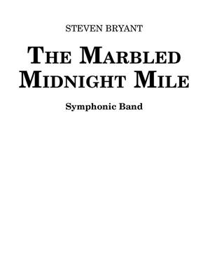 Steven Bryant: The Marbled Midnight Mile: Orchestre d'Harmonie