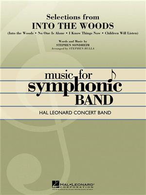 Stephen Sondheim: Selections from Into the Woods: (Arr. Stephen Bulla): Orchestre d'Harmonie