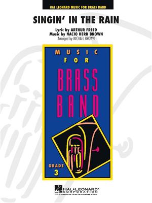 Singin' in the Rain: (Arr. Michael Brown): Brass Band