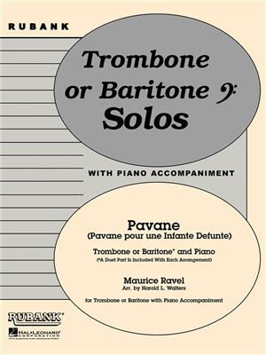 Maurice Ravel: Pavane pour une Infante D?funte: (Arr. Harold L. Walters): Trombone et Accomp.