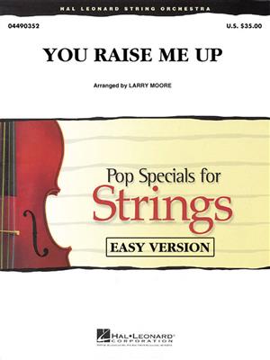 Brendan Graham: You Raise Me Up: (Arr. Larry Moore): Orchestre à Cordes
