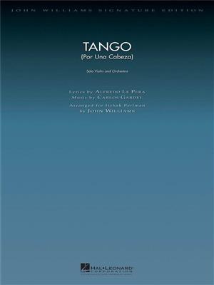 Alfredo Le Pera: Tango (Por una Cabeza): (Arr. John Williams): Orchestre Symphonique