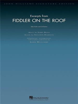 Jerry Bock: Excerpts from Fiddler on the Roof: (Arr. John Williams): Orchestre Symphonique