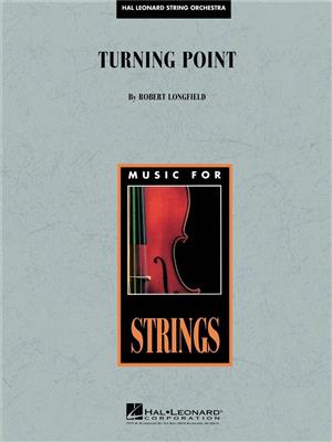 Robert Longfield: Turning Point: Orchestre à Cordes