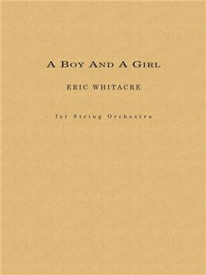 Eric Whitacre: A Boy and a Girl: Orchestre Symphonique